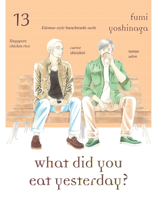 Title details for What Did You Eat Yesterday?, Volume 13 by Fumi Yoshinaga - Available